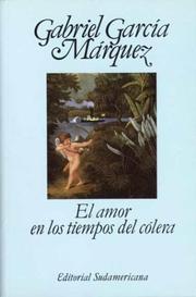 Cover of: El amor en los tiempos del cólera by Gabriel García Márquez