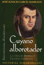 Cover of: Cuyano alborotador by jose Garcia Hamilton
