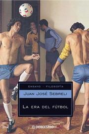 Cover of: La era del fútbol