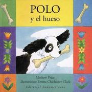 Cover of: Polo Y El Hueso by Mathew Price