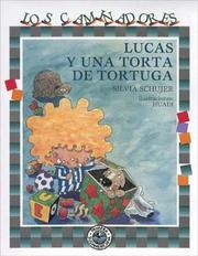 Cover of: Lucas Y Una Torta De Tortuga / Lucas and a Turtle Cake (Caminadores / Travellers)