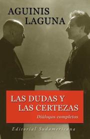 Cover of: Las dudas y las certezas: diálogos completos