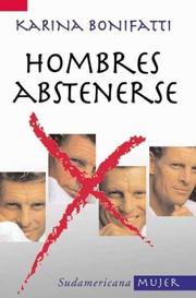 Cover of: Hombres Abstenerse (Sudamericana Mujer)