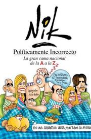 Cover of: Políticamente incorrecto: la gran cama nacional de la A a la Z
