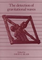 Cover of: The Detection of gravitational waves