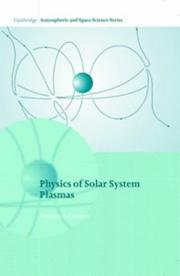 Cover of: Physics of solar system plasmas