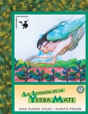 Cover of: La Leyenda De La Yerba Mate