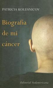 Cover of: Biografia De Mi Cancer