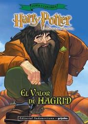 Cover of: Harry Potter El Valor de Hagrig