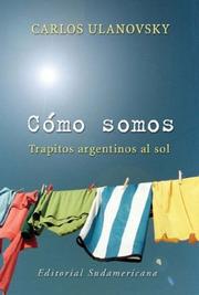 Cover of: Como Somos / How are we: Trapitos Argentinos Al Sol / Little Argentinian Rags in the Sun