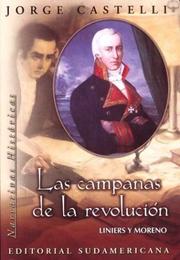 Cover of: Las campanas de la revolución by Jorge Castelli