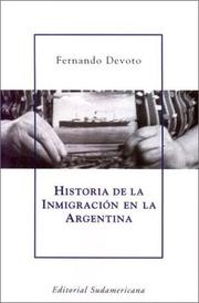 Cover of: Historia De La Inmigracion En La Argentina/History of Inmigration in Argentina by Fernando Devoto