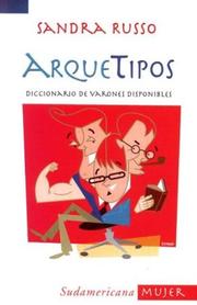 Cover of: Arquetipos, diccionario de varones disponibles