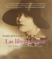 Cover of: Las libres del sur by María Rosa Lojo de Beuter