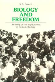Biology and Freedom by S. A. Barnett