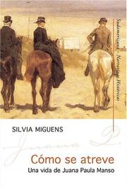 Cover of: Cómo se atreve by Silvia Miguens