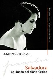 Cover of: Salvadora, la dueña del Diario crítica by Josefina Delgado