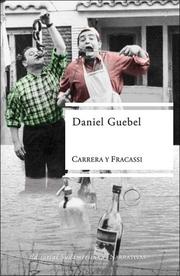 Cover of: Carrera Y Fracassi by Daniel Guebel