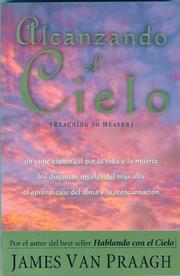 Cover of: Alcanzando el Cielo by James Van Praagh, James Van Praagh