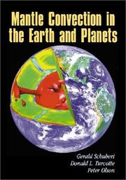 Cover of: Mantle Convection in the Earth and Planets (Cambridge Monographs on Mechan) by Gerald Schubert, Donald L. Turcotte, Peter Olson