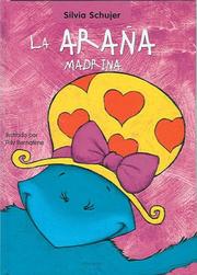 Cover of: La arana madrina (Un Cuento, Un Canto y a Dormir (a Story, a Song and to Sleep)