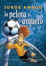 Cover of: La Pelota y El Arquero