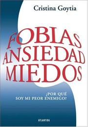 Fobias, Ansiedad, Miedos by Cristina Goytia