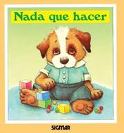 Cover of: ínada Que Hacer!/nothing To Do (Ternura)