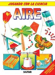 Cover of: Aire (Jugando Con La Ciencia) by Brenda Walpole