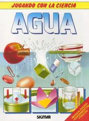 Cover of: Agua (Jugando Con La Ciencia)