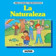 Cover of: Naturaleza (Preguntas Y Respuestas) by Jack Long