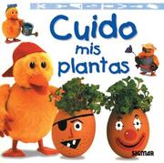 Cover of: Cuido Mis Plantas/i Take Care Of My Plants (Pequeños Artesanos)