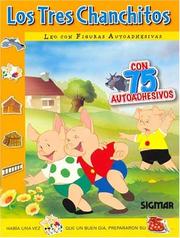 Cover of: Los Tres Chanchitos/ the Three Little Pigs (Leo Con Figuras Autoadhesivas / Reading With Self-Adhesive Figures)