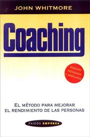 Cover of: Coaching - El Metodo Para Mejorar El Rendimiento de Las Personas by John Whitmore