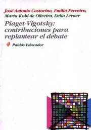 Cover of: Piaget - Vigotsky: Contribuciones Para Replan