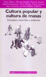 Cover of: Cultura Popular y Cultura de Masas: Conceptos, Recorridos y Polemicas (Coleccion Dramaturgos Argentinos Contemporaneos)