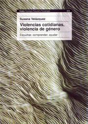 Cover of: Violencias cotidianas, violencia de género by Susana Velázquez