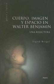 Cover of: Cuerpo, Imagen y Espacio en Walter Benjamin: Una Relectura / Child Autism and Other Development (Genero y Cultura)