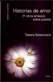 Historias de amor by Tamara Kamenszain