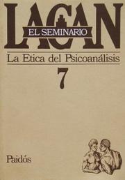 Cover of: Seminario 7 La Etica del Psicoanalisis / Trauma-Organized Systems by Jacques Lacan