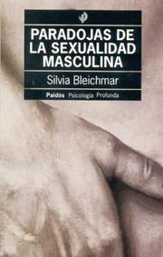 Cover of: Paradojas de La Sexualidad Masculina by Silvia Bleichmar