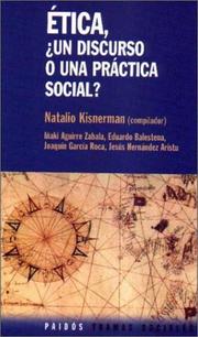 Cover of: Etica, Un Discurso O Una Practica Social? (Tramas Sociales) by Natalio Kisnerman