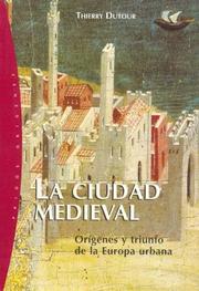 Cover of: La Ciudad Medieval by Thierry Dutour