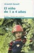 Cover of: El Nino de 1 a 4 Anos (Paidos/Guias Para Padres)