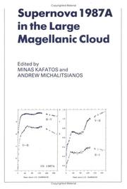 Cover of: Supernova 1987A in the Large Magellanic Cloud: proceedings of the Fourth George Mason Astrophysics Workshop held at the George Mason University, Fairfax, Virginia, 12-14 October 1987