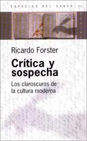 Cover of: Crítica y sospecha: los claroscuros de la cultura moderna