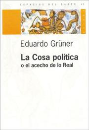 Cover of: La Cosa Politica, O, El Acecho de Lo Real