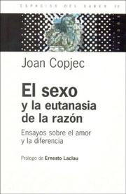 Cover of: El Sexo y La Eutanasia de La Razon by Joan Copjec
