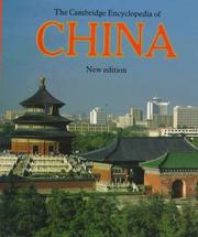 Cover of: The Cambridge encyclopedia of China