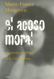 Cover of: El Acoso Moral by Marie-France Hirigoyen, Marie-France Hirigoyen